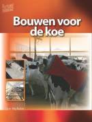 Bouwen voor de koe