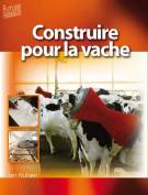 Construire pour la vache