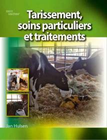 Tarissement, soins particuliers et traitements