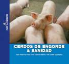 Cerdos de Engorde & Sanidad