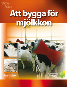 Att bygga för mjölkkon